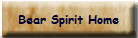 Bear Spirit Home