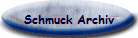 Schmuck Archiv