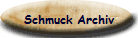 Schmuck Archiv